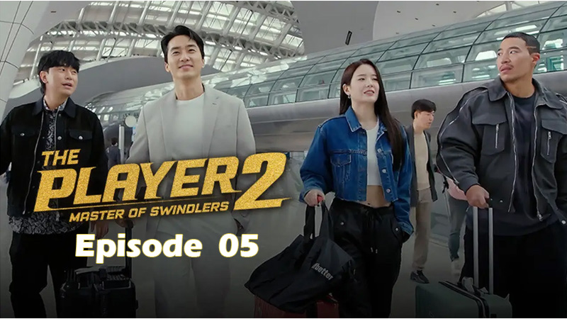 The Player - Season 2 - Ep.05